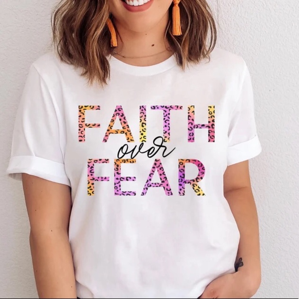 Handmade Faith Over Fear Tee